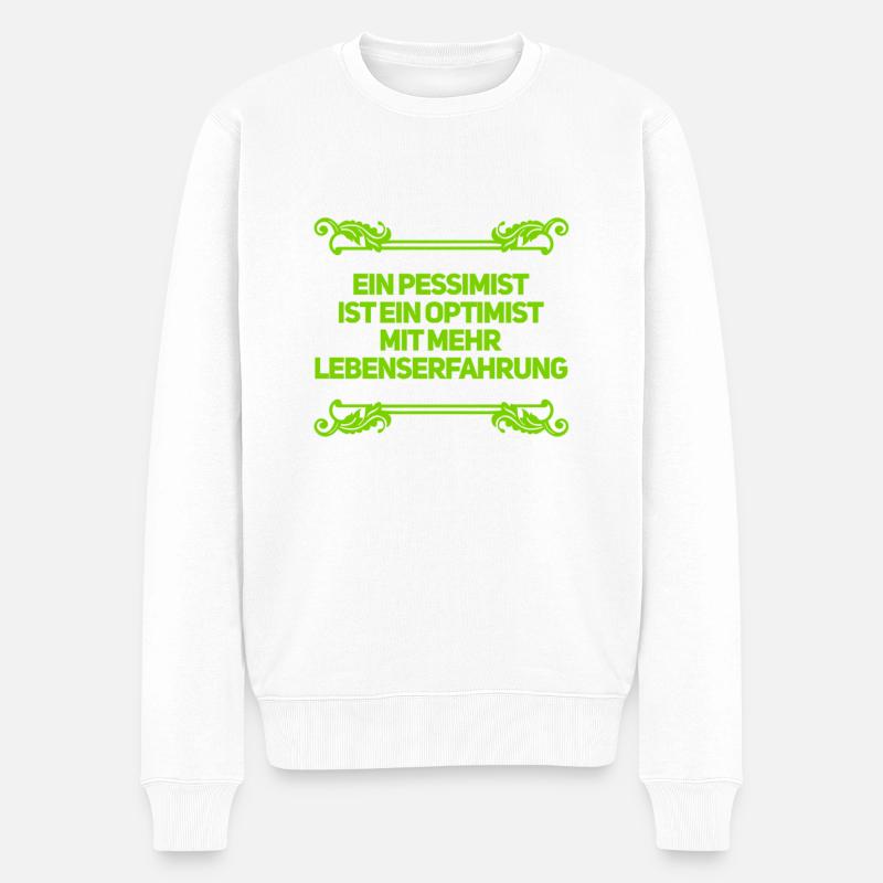 ein Pessimist mit Lebenserfahrung - Männer Premium Bio Pullover - Weiß