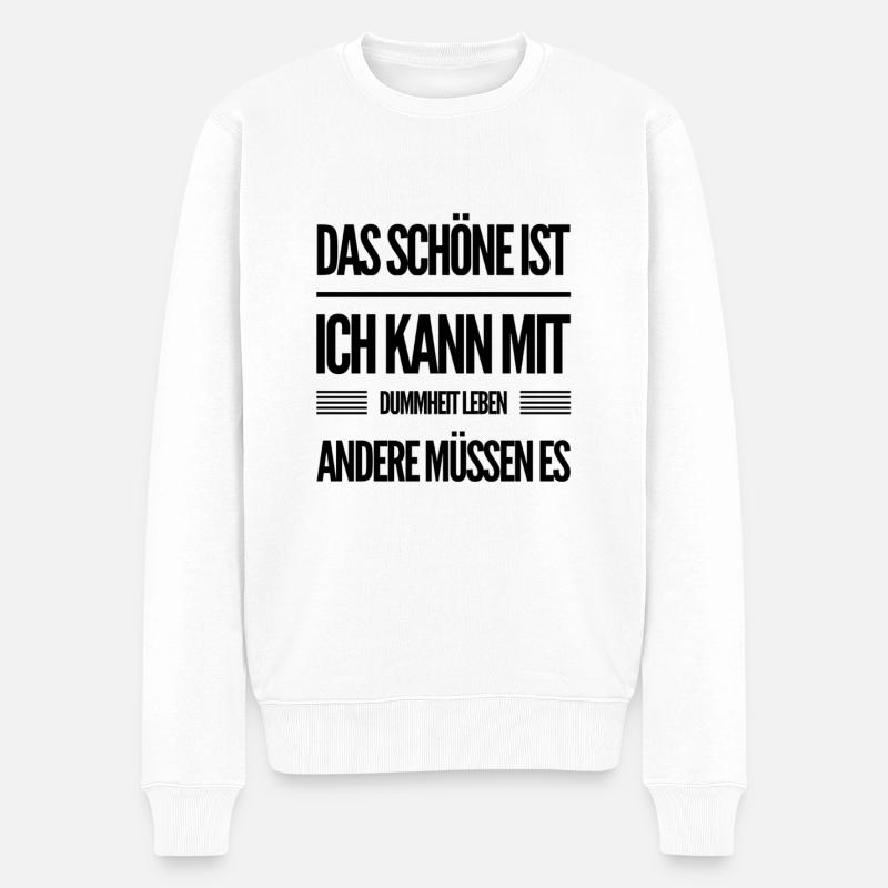 die Dummheit der anderen - Männer Premium Bio Pullover - Weiß