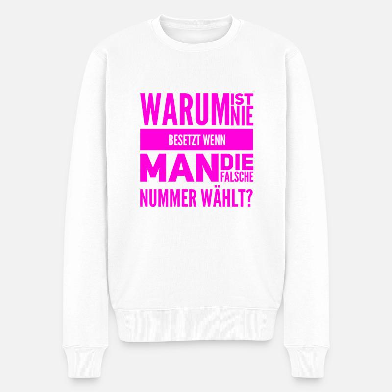 die falsche Nummer wählen - Männer Premium Bio Pullover - Weiß