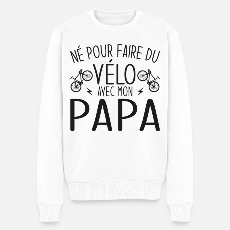 né pour faire du vélo avec papa - Pull Premium bio Homme - blanc