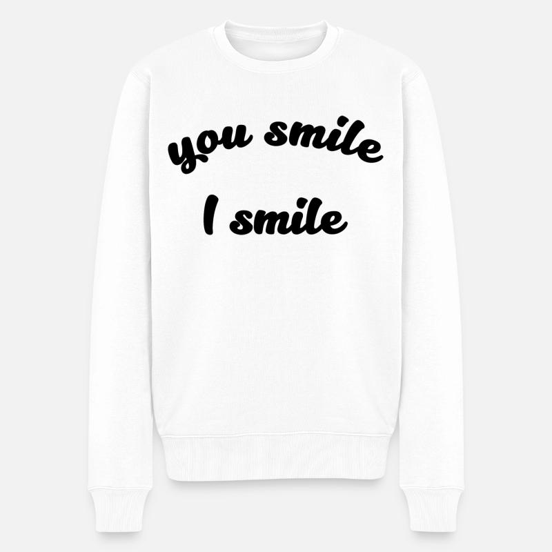 Du lächelst, ich lächle Zitat - Männer Premium Bio Pullover - Weiß