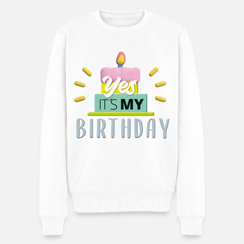Yes it´s my birthday - Ja, es ist MEIN Geburtstag! - Männer Premium Bio Pullover - Weiß