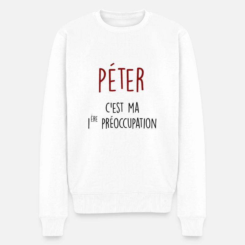 péter c'est ma 1ère préoccupation - Pull Premium bio Homme - blanc
