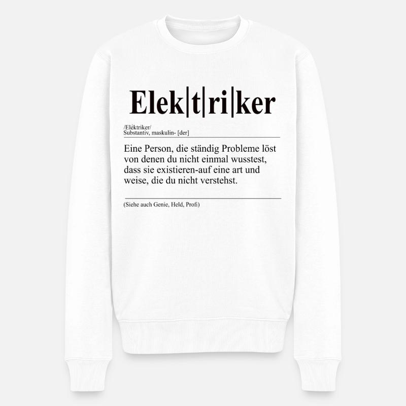 Elektriker Lustige Berufs Definition - Männer Premium Bio Pullover - Weiß