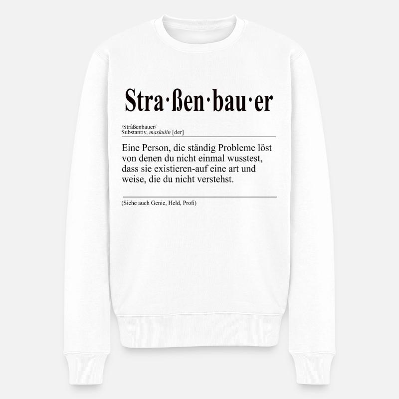 Straßenbauer Lustige Berufs Definition - Männer Premium Bio Pullover - Weiß