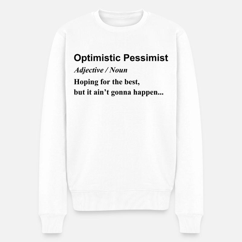 Optimiste pessimiste Graphique - Pull Premium bio Homme - blanc
