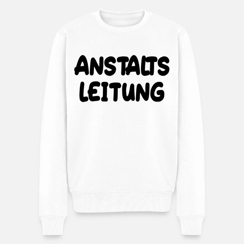 Anstalts Leitung - Männer Premium Bio Pullover - Weiß