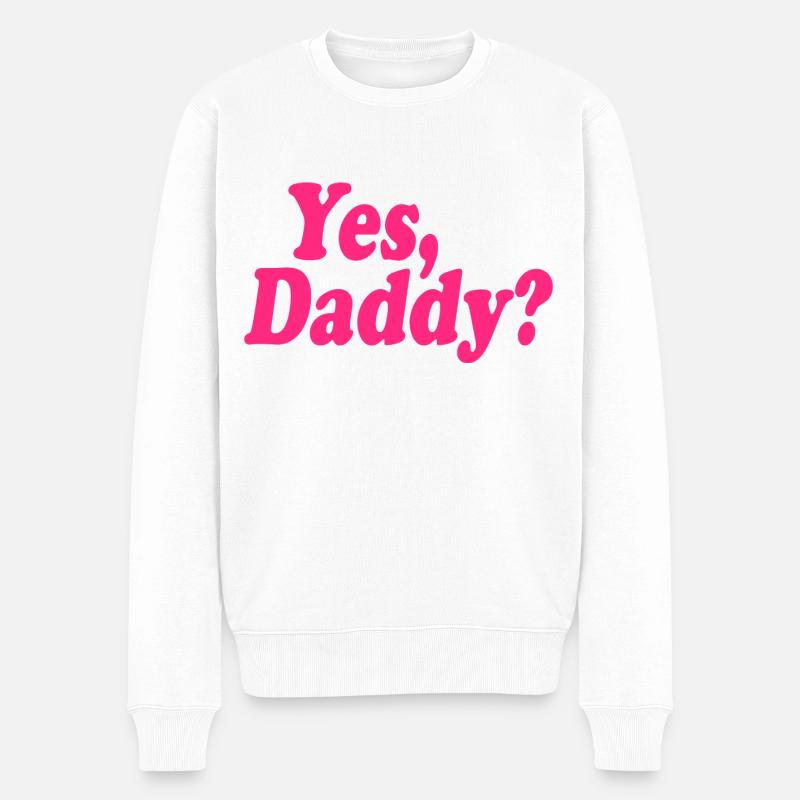 Yes daddy - Pull Premium bio Homme - blanc