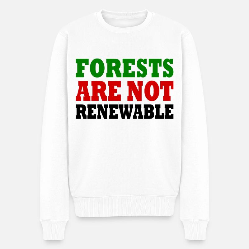 forests are not renewable - Pull Premium bio Homme - blanc