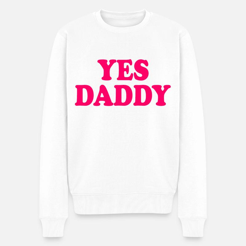 Yes daddy - Pull Premium bio Homme - blanc