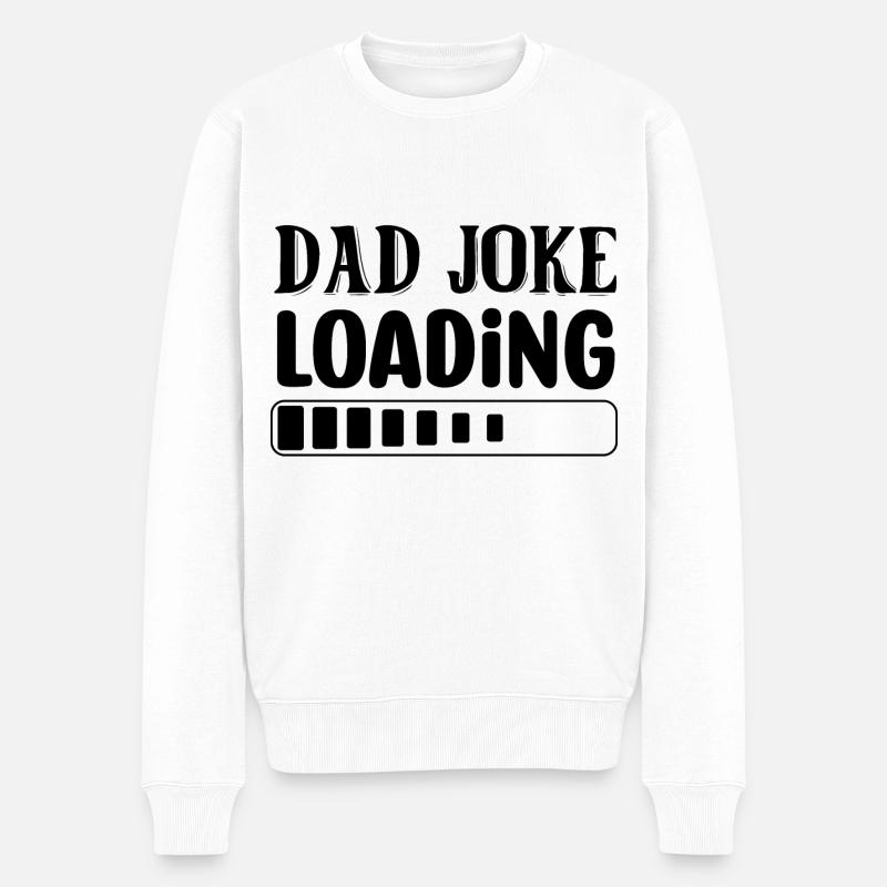 Dad Joke Loading - Männer Premium Bio Pullover - Weiß