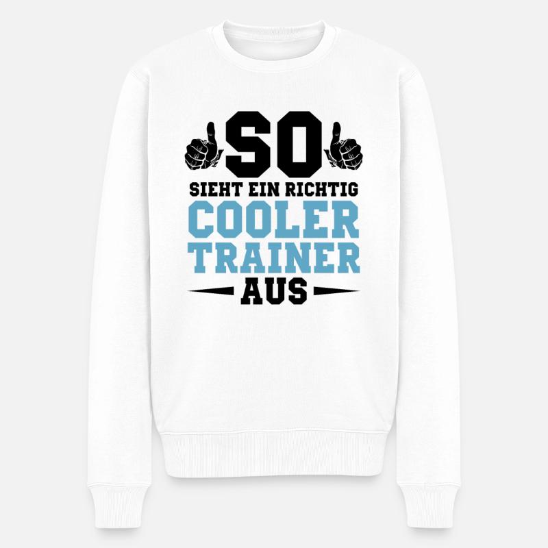 So sieht ein richtig cooler Trainer aus - Männer Premium Bio Pullover - Weiß