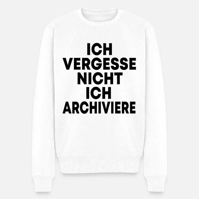 Lustige Sprüche Witzige Sprüche Geschenk - Männer Premium Bio Pullover - Weiß