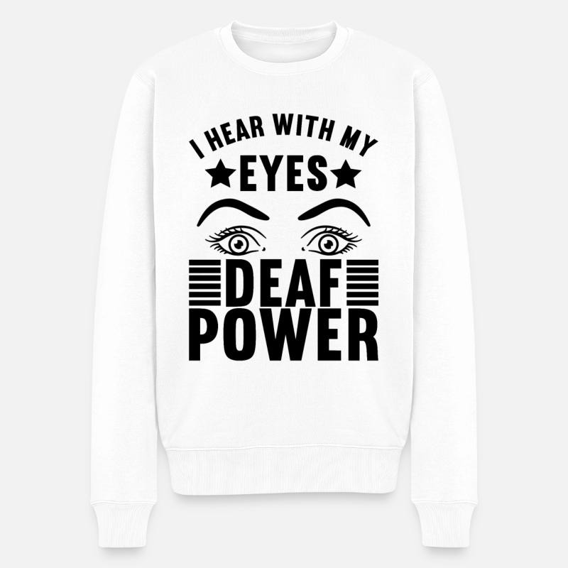 Taub Gehörlos Deaf Geschenk - Männer Premium Bio Pullover - Weiß