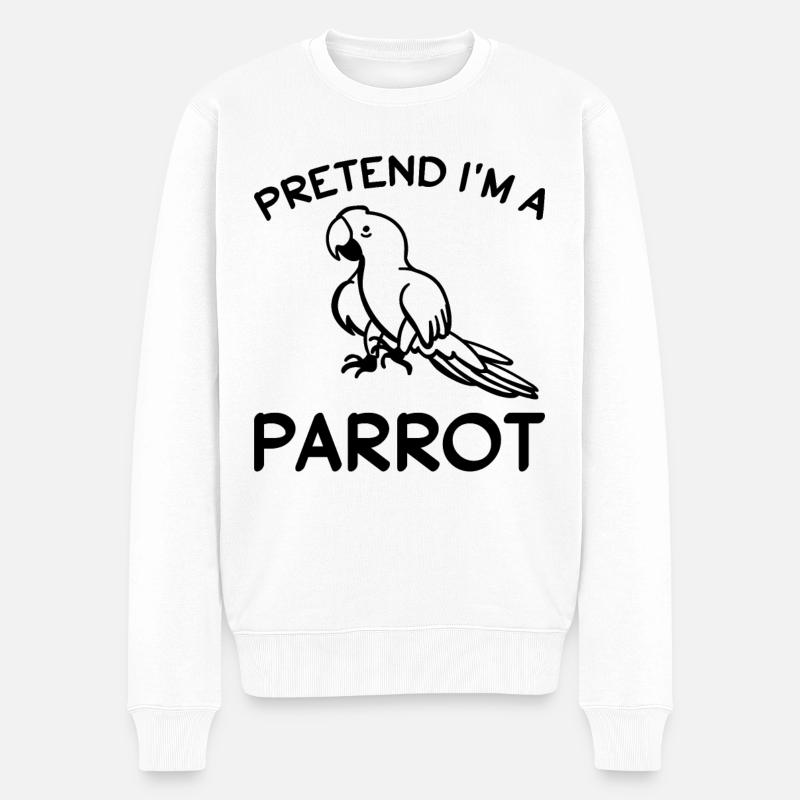 Drôle d’oiseau perroquet - Faites semblant d’être un - Pull Premium bio Homme - blanc
