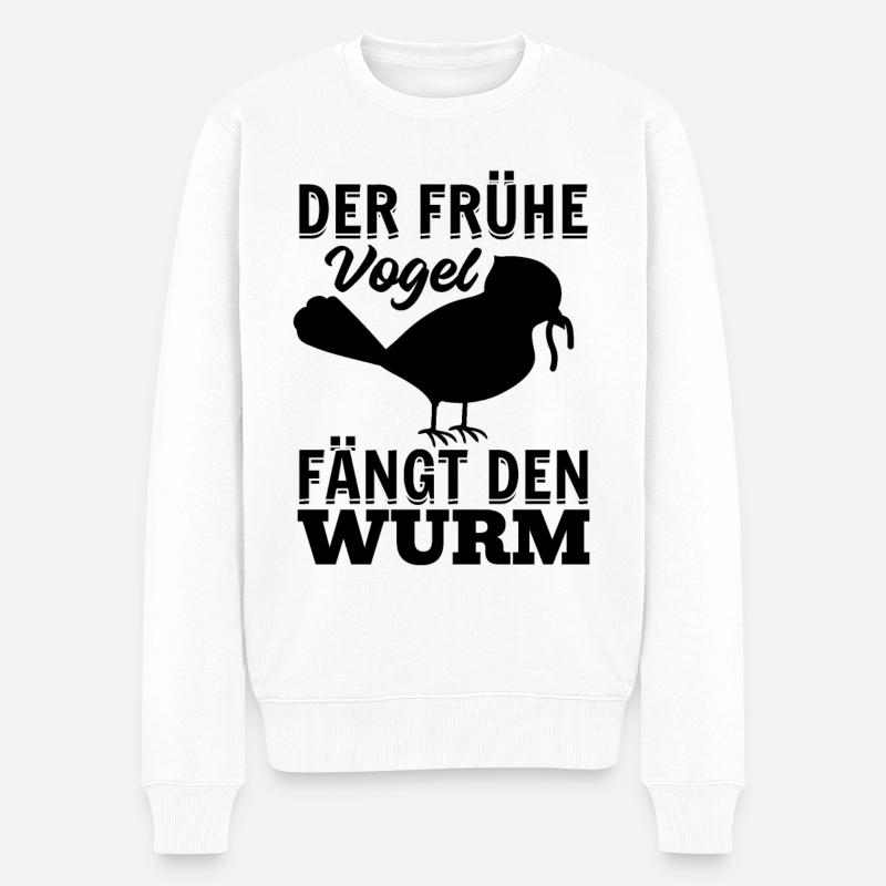 Der Frühe Vogel Fängt Den Wurm - Frühaufsteher - Männer Premium Bio Pullover - Weiß