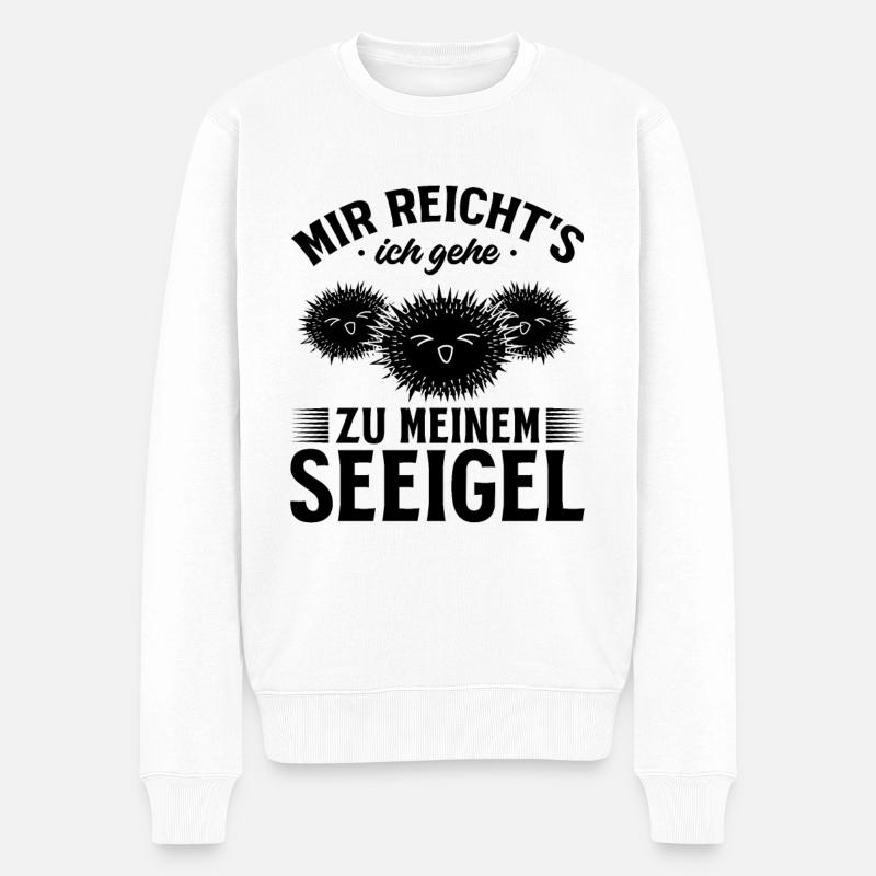 Mir Reicht's Ich Gehe Zu Meinem Seeigel - Männer Premium Bio Pullover - Weiß