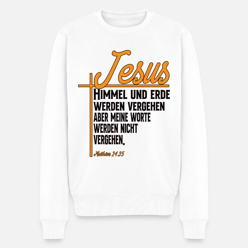 Himmel Und Erde Werden Vergehen Matthäus 24:35 - Männer Premium Bio Pullover - Weiß