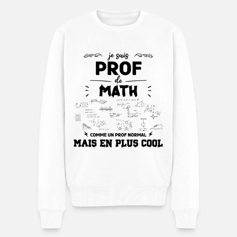 je suis prof de maths - Pull Premium bio Homme - blanc