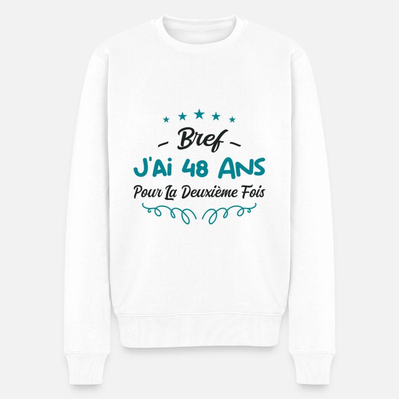 bref j'ai 48 ans - Pull Premium bio Homme - blanc