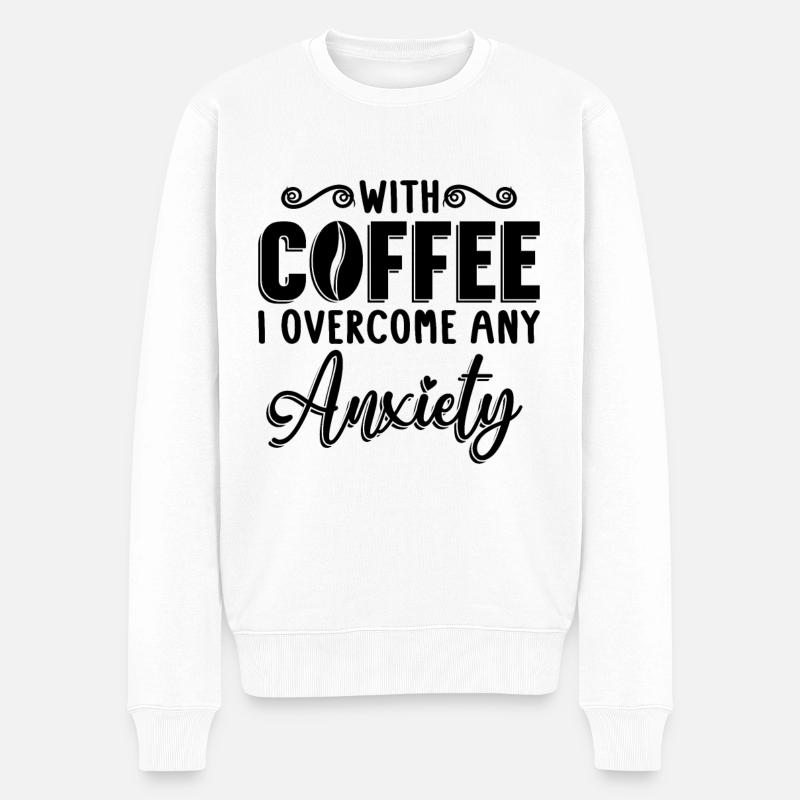 Psychische Kaffee Gesundheit Mental Geschenk - Männer Premium Bio Pullover - Weiß