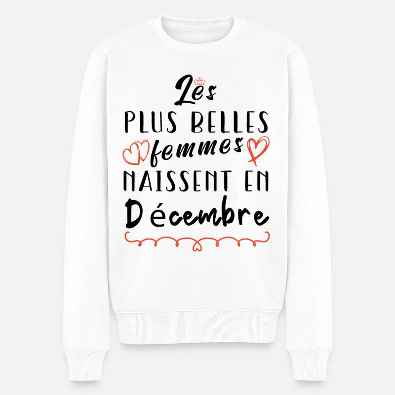 Die schönsten Frauen werden im Dezember geboren - Männer Premium Bio Pullover - Weiß