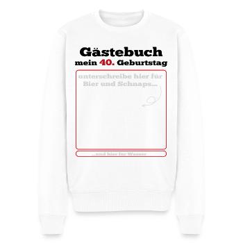 Gästebuch 40. Geburtstag - Männer Premium Bio Pullover - Weiß - Vorne - Thijin (182cm)