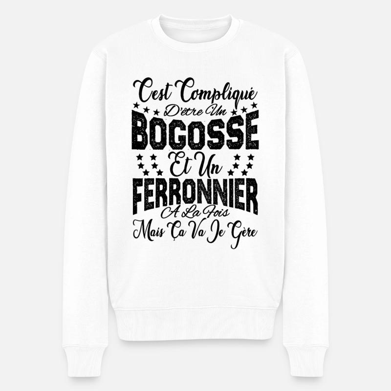 c'est compliqué d'être un Bogosse et un Ferronnier - Pull Premium bio Homme - blanc