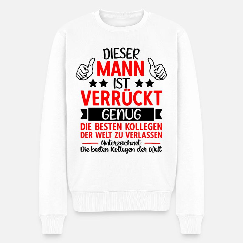 Abschied Kollege Jobwechsel Abschiedsgeschenk - Männer Premium Bio Pullover - Weiß