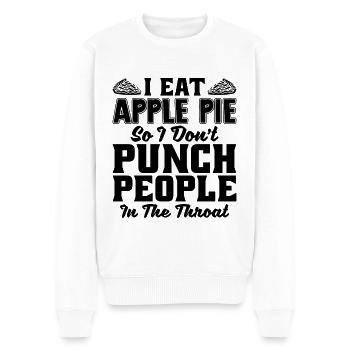 I Eat Apple Pie So I Don't Baking Apple Pie Lover - Männer Premium Bio Pullover - Weiß - Vorne - Thijin (182cm)