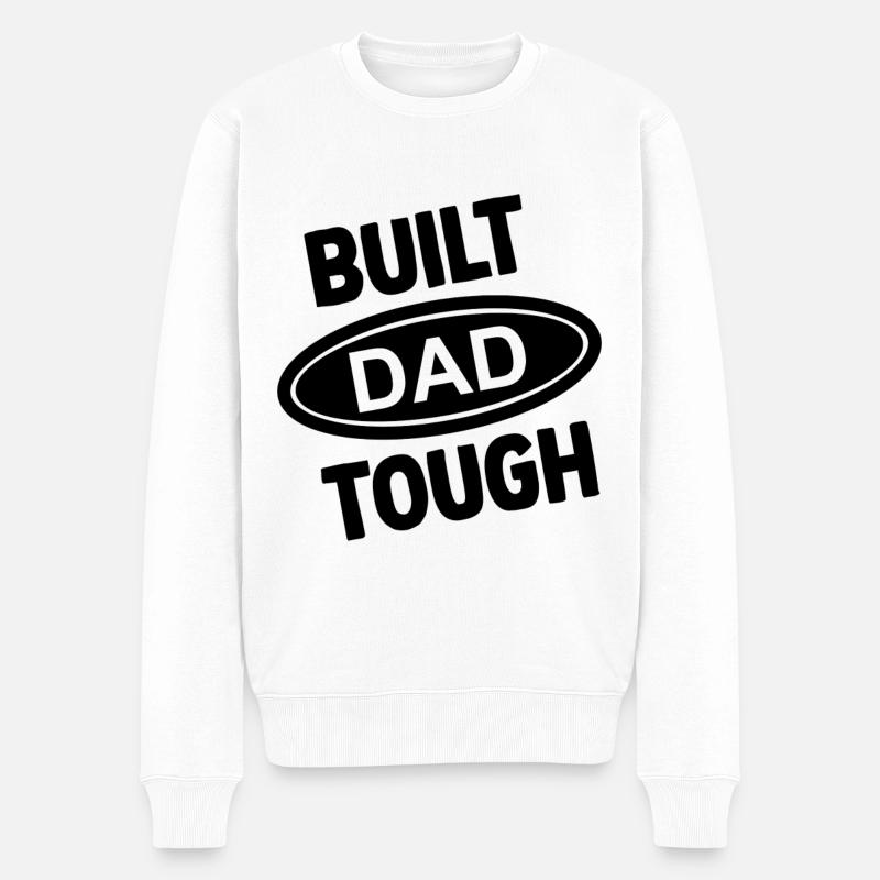 Built Dad Tough - Männer Premium Bio Pullover - Weiß