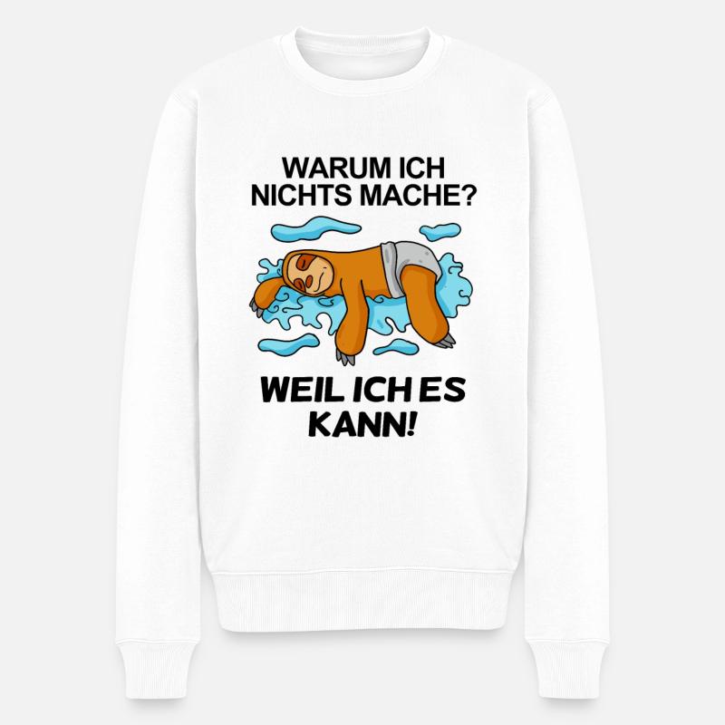 Lustiger Spruch - Nichts machen - Männer Premium Bio Pullover - Weiß