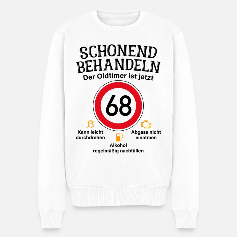 68. Geburtstag Schonend Behandeln Oldtimer Ist 68 - Männer Premium Bio Pullover - Weiß
