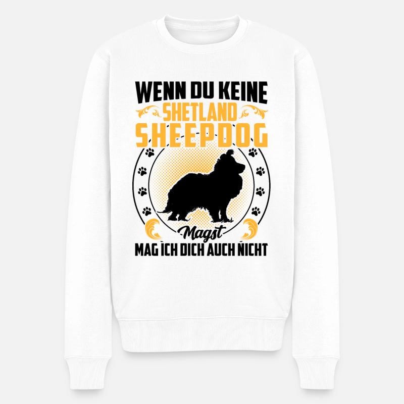 Le chien de berger Shetland n’aime pas Sheltie - Pull Premium bio Homme - blanc