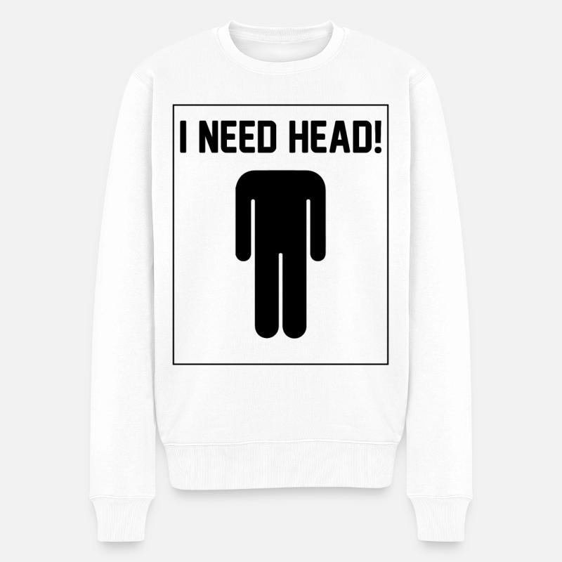 I need Head - Männer Premium Bio Pullover - Weiß