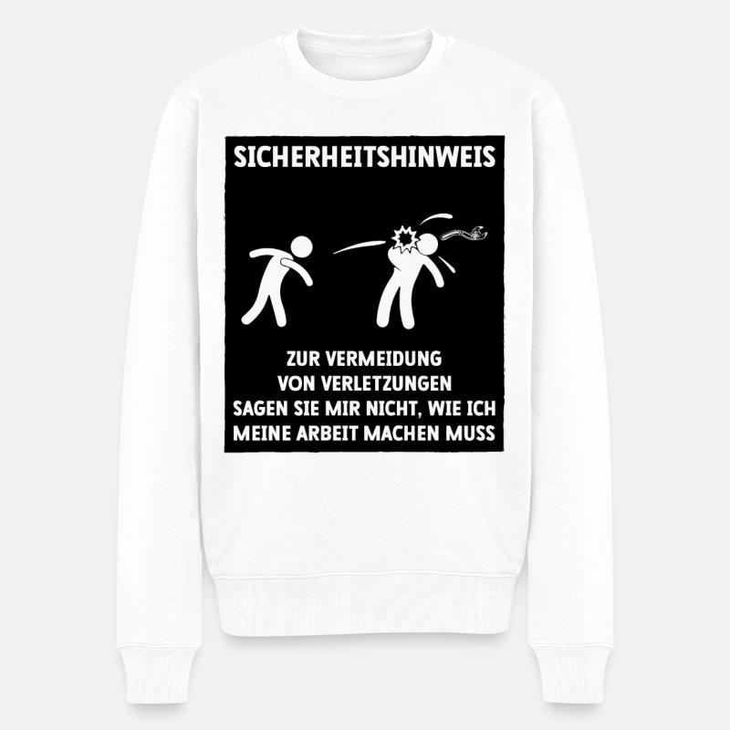 Arbeitskollegen Schichtarbeit witziger Spruch - Männer Premium Bio Pullover - Weiß