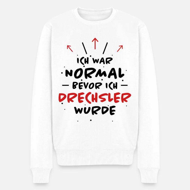 Drechsler Spruch Job Lustiges Drechsler Geschenk - Männer Premium Bio Pullover - Weiß