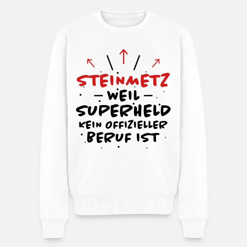 Steinmetz Spruch Beruf Lustiges Steinmetz Geschenk - Männer Premium Bio Pullover - Weiß