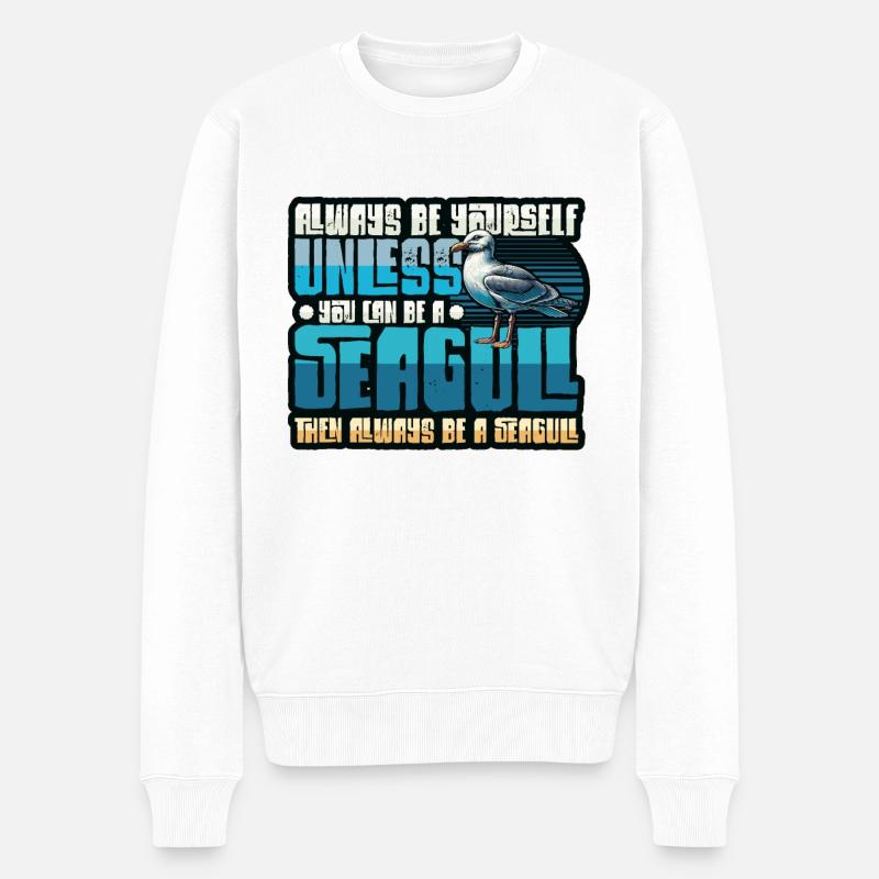Toujours Être Une Mouette - Drôles de Mouettes - Pull Premium bio Homme - blanc