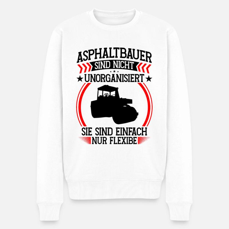 Le constructeur d’asphalte n’est pas désorganisé Construction de routes - Pull Premium bio Homme - blanc
