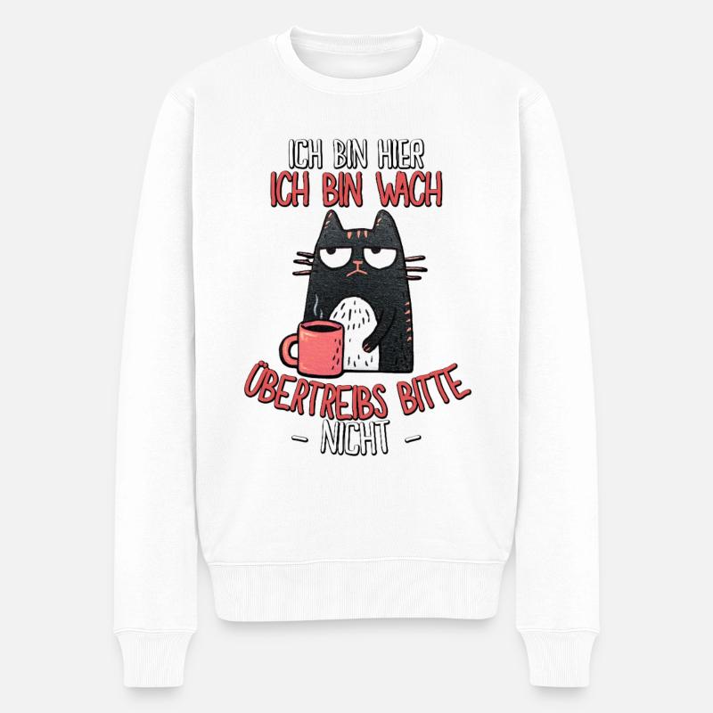 Morgenmuffel Katze Spruch – Ich bin wach! - Männer Premium Bio Pullover - Weiß