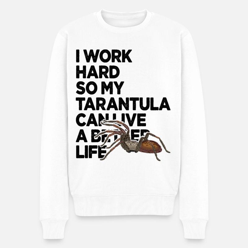 Ich arbeite hart, damit meine Vogelspinne ein besseres Leben haben kann - Männer Premium Bio Pullover - Weiß