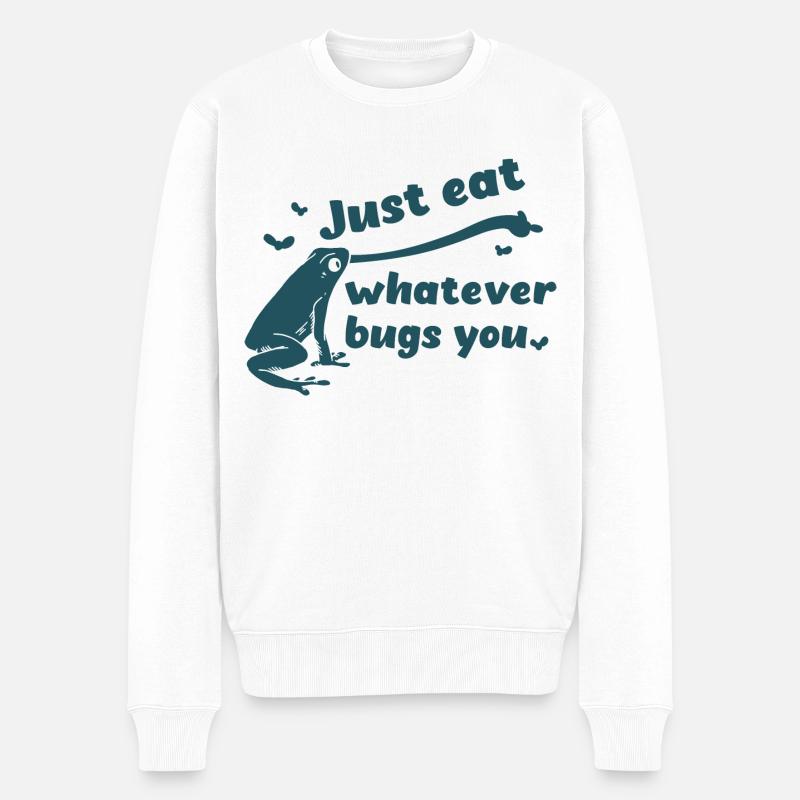 Eat whatever bugs you - Männer Premium Bio Pullover - Weiß