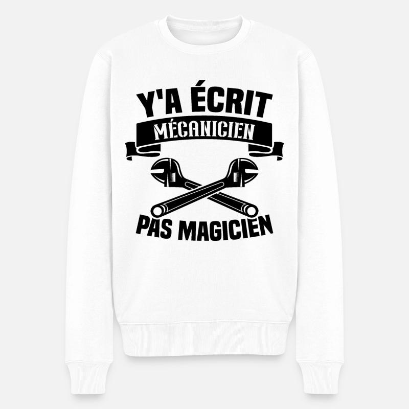 Y'a écrit mécanicien pas magicien - Pull Premium bio Homme - blanc