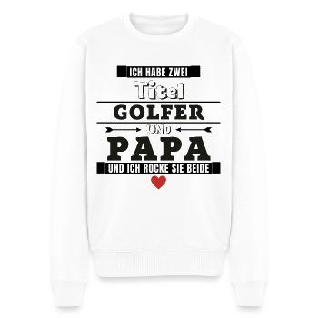 Ich habe zwei Titel Golfer und Papa - Männer Premium Bio Pullover - Weiß - Vorne - Thijin (182cm)