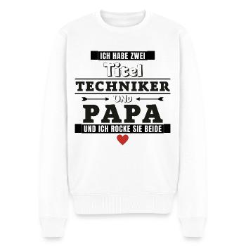 Ich habe zwei Titel Techniker und Papa - Männer Premium Bio Pullover - Weiß - Vorne - Thijin (182cm)