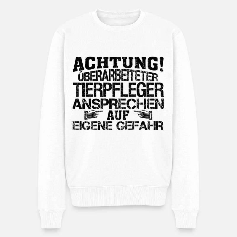 Tierpfleger Tierpflege Azubi Ausbildung Spruch - Männer Premium Bio Pullover - Weiß