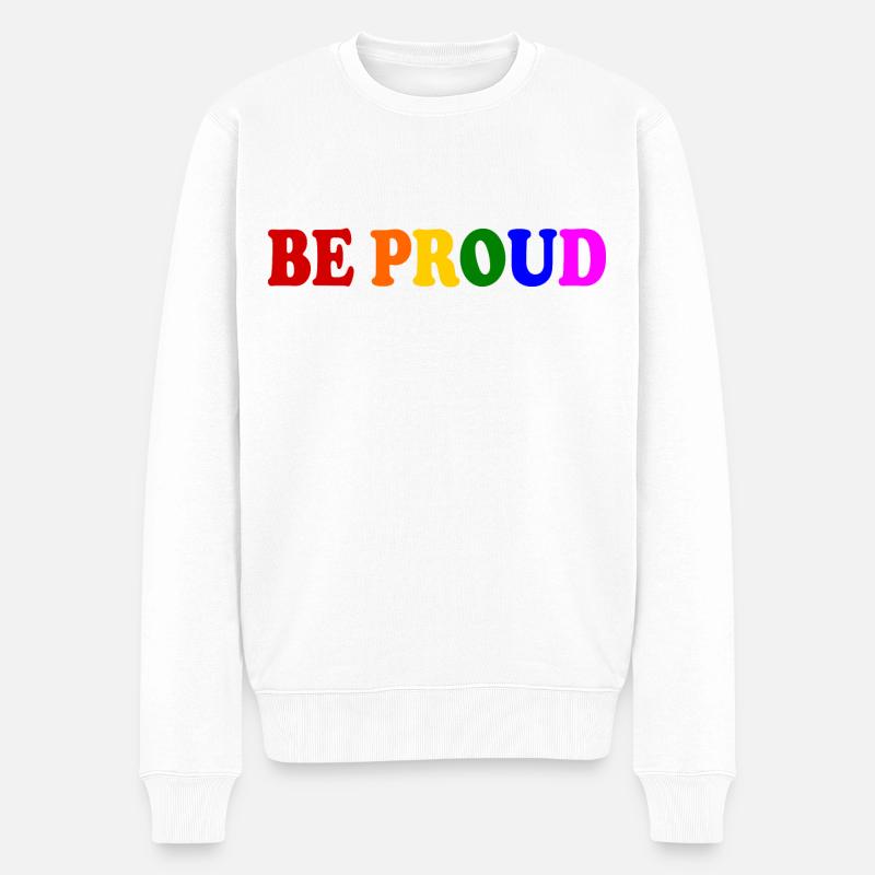 Be proud - Männer Premium Bio Pullover - Weiß