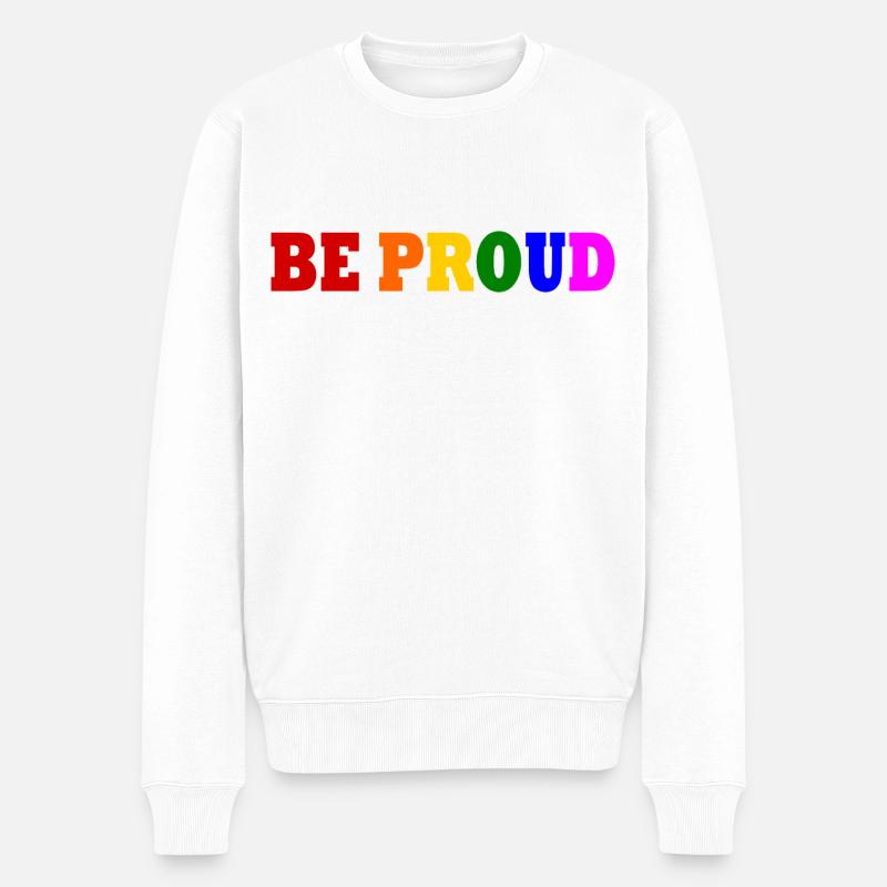 Be proud - Männer Premium Bio Pullover - Weiß