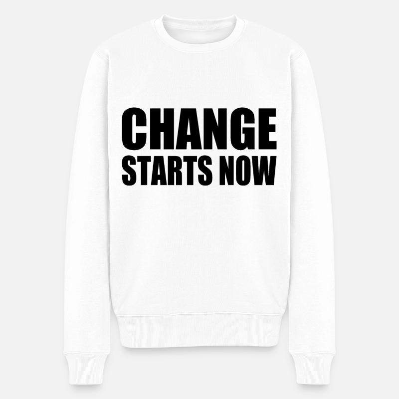 change starts now - Männer Premium Bio Pullover - Weiß